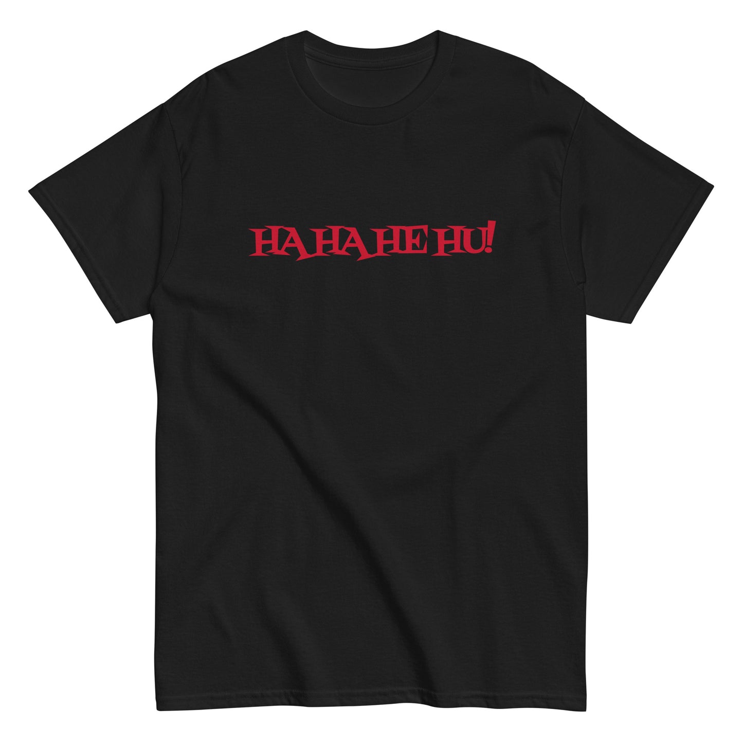 Ha Ha He Hu - Unisex classic tee