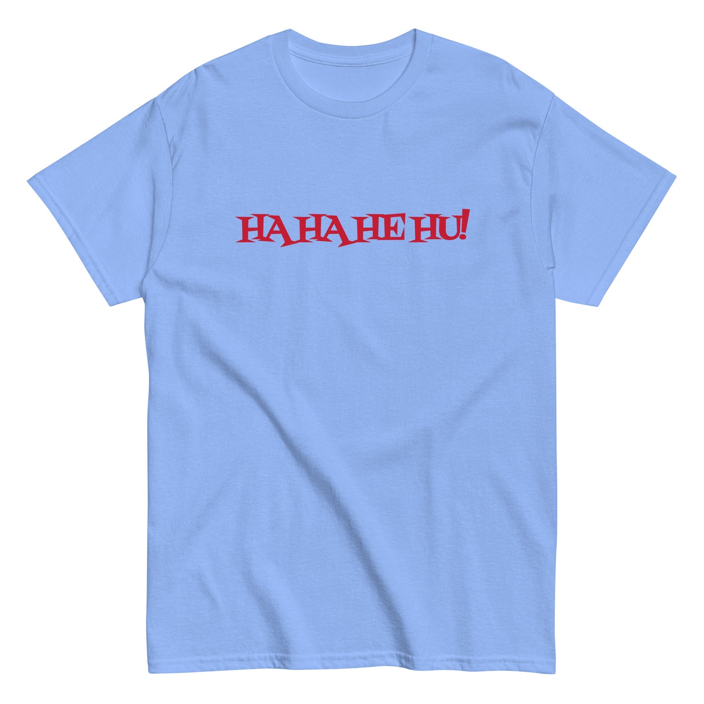 Ha Ha He Hu - Unisex classic tee