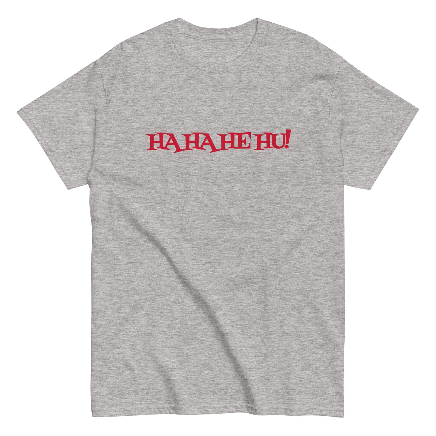 Ha Ha He Hu - Unisex classic tee
