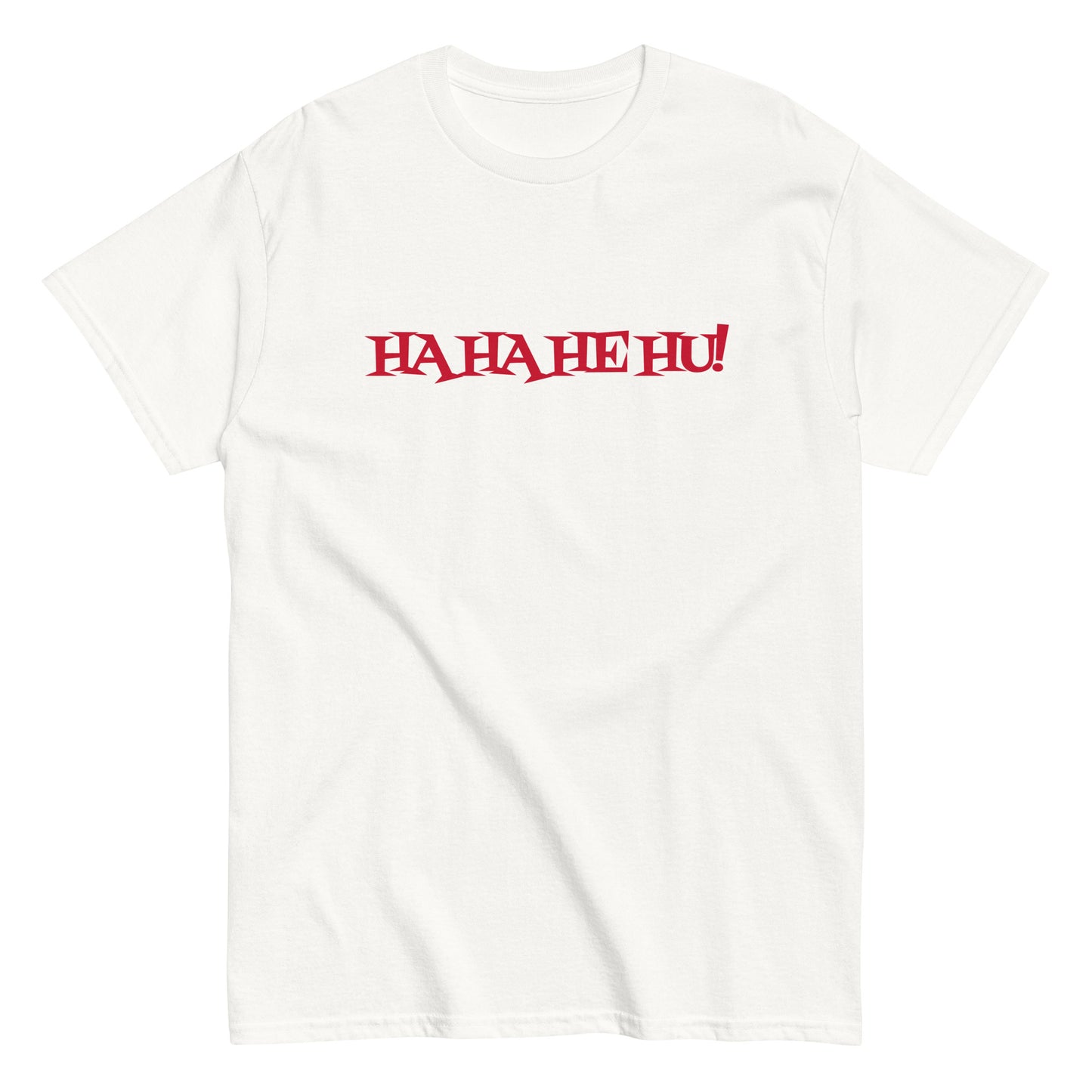 Ha Ha He Hu - Unisex classic tee