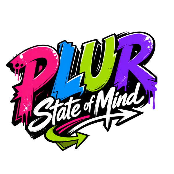 PLUR State of Mind 