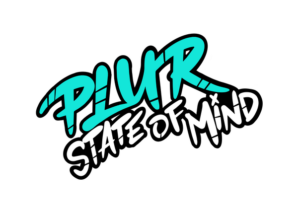 PLUR State of Mind 