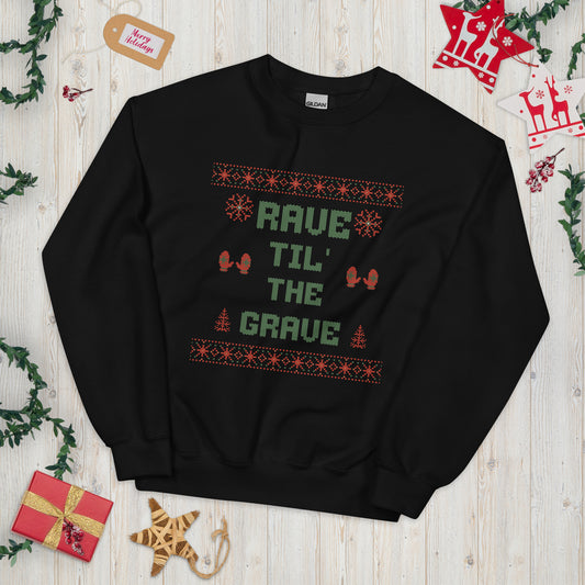 Rave Til The Grave Ugly Xmas Sweater