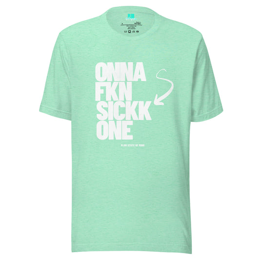 "Sickk One" Unisex t-shirt