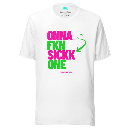 "Sickk One" Unisex t-shirt